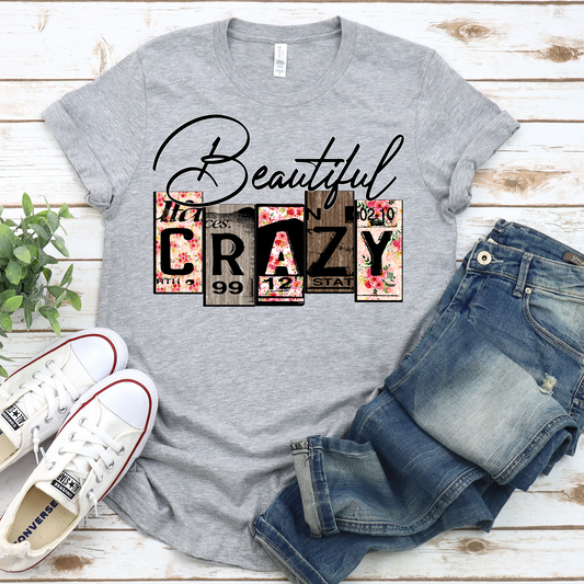 Beautiful Crazy Graphic Tee