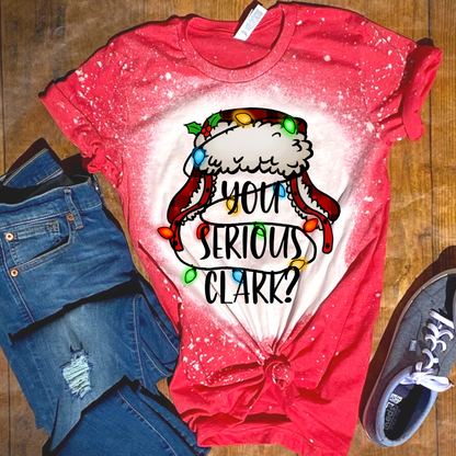 You Serious Clark Christmas Bleached Tee